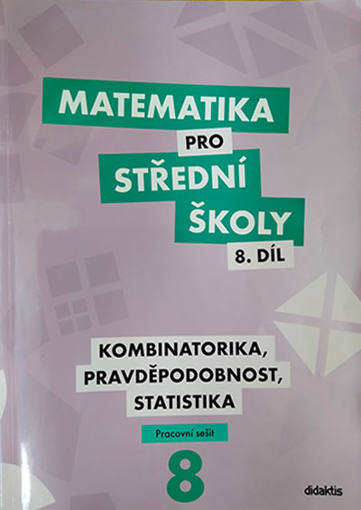 Matematika pro střední školy 8.díl - Pracovní sešit