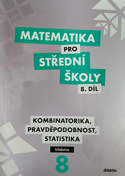 Matematika pro střední školy 8.díl - Učebnice