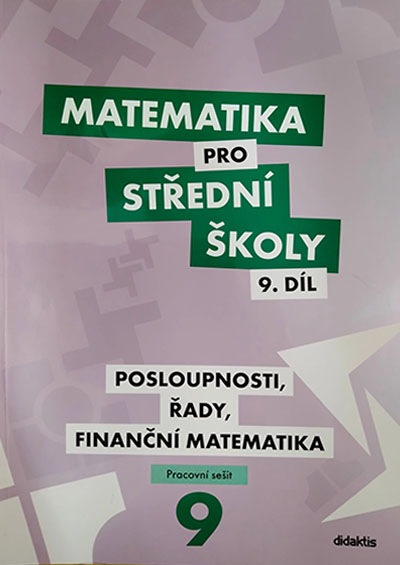 Matematika pro střední školy 9. díl - Pracovní sešit
