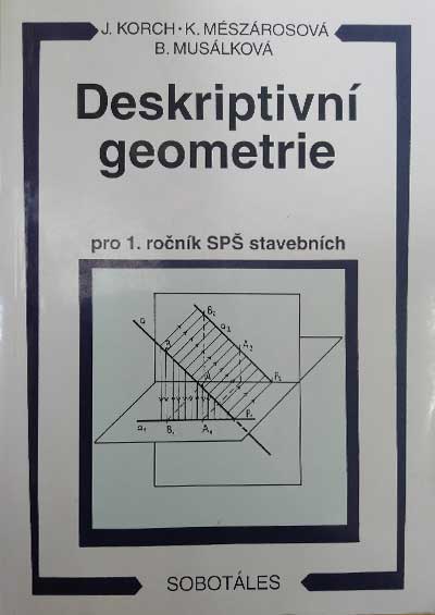 Deskriptivní geometrie I. pro 1.r. SPŠ stavební