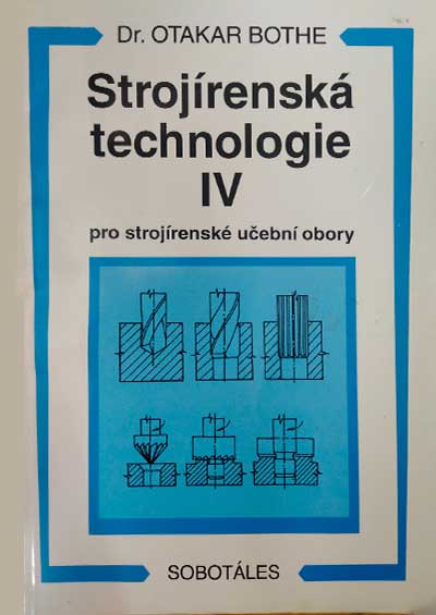 Strojírenská technologie IV pro strojírenské učební obory
