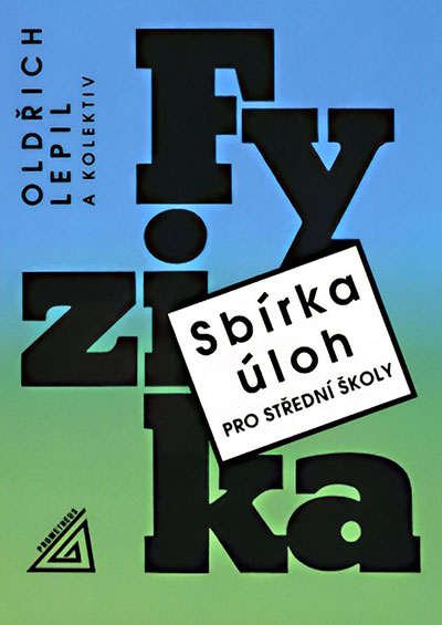 Fyzika sbírka úloh pro střední školy