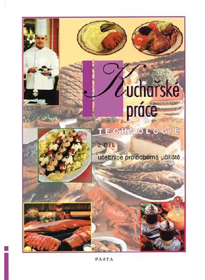 Kuchařské práce – technologie 2. díl