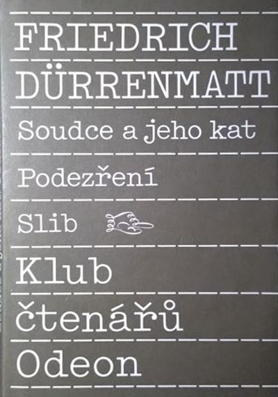 Soudce a jeho kat / Podezření / Slib