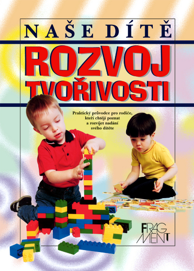 Rozvoj tvořivosti Naše dítě