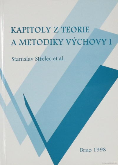 Kapitoly z teorie a metodiky výchovy 1
