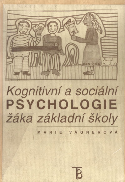 Kognitivní a sociální psychologie žáka základní školy