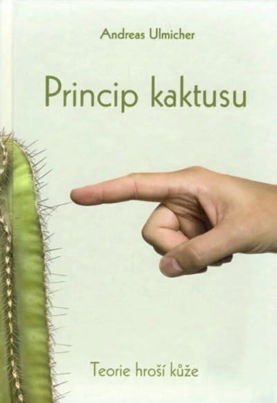 Princip kaktusu - teorie hroší kůže