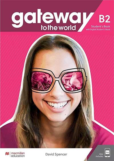 Gateway to the World B2 Student’s Book with Student’s App and Digital Student’s Book
