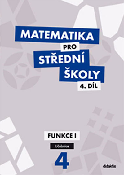 Matematika pro střední školy 4.díl – Učebnice