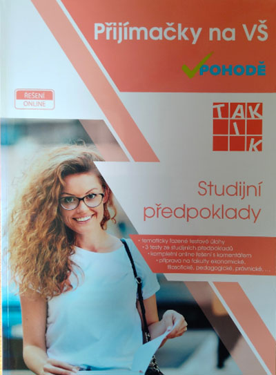 Studijní předpoklady – Přijímačky na vysoké školy