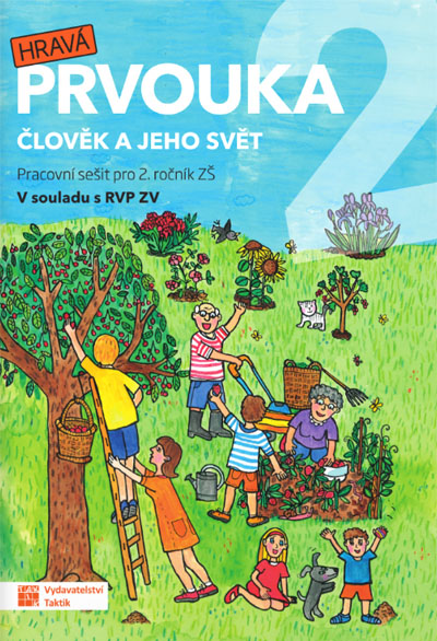 Hravá prvouka 2 Člověk a jeho svět - Pracovní sešit