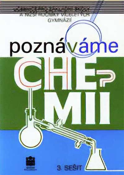 Poznáváme chemii 3. sešit