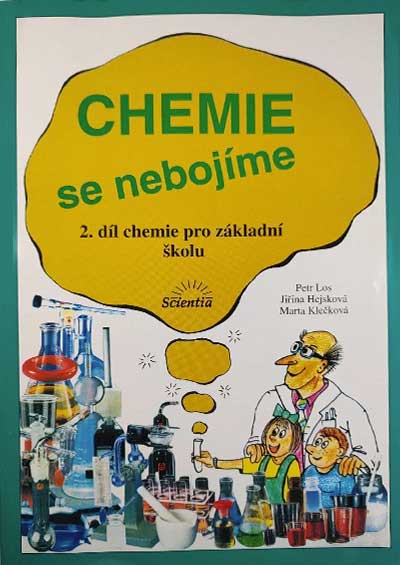 Chemie se nebojíme - 2. díl chemie pro ZŠ