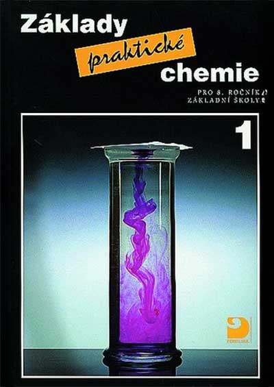 Základy praktické chemie 1 - Učebnice pro 8. ročník základní školy