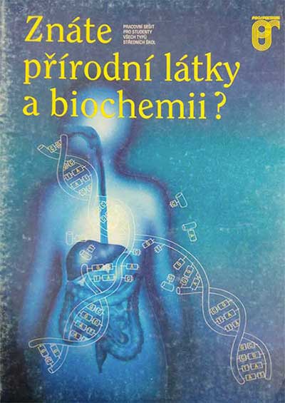 Znáte přírodní látky a biochemii?