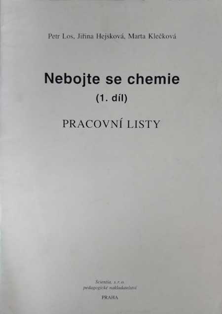 Nebojte se chemie (1.díl) – chemie pro ZŠ – Pracovní sešit