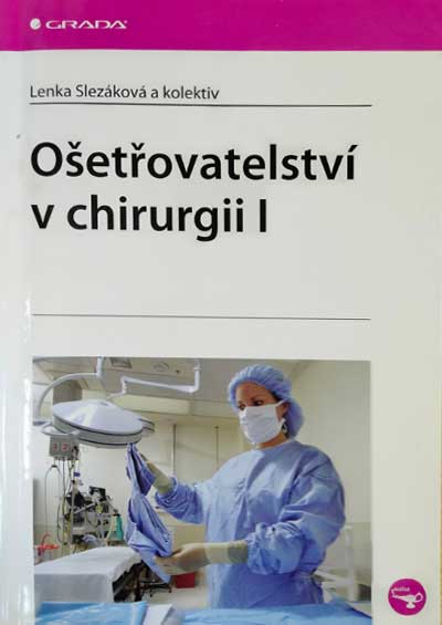 Ošetřovatelství v chirurgii I