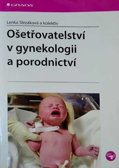 Ošetřovatelství v gynekologii a porodnictví