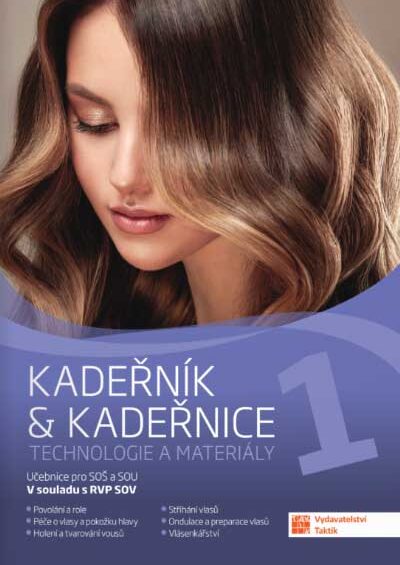 Kadeřník & kadeřnice 1 – technologie a materiály