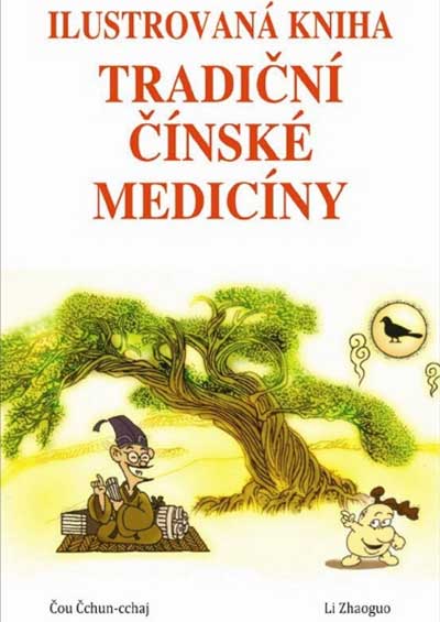 Ilustrovaná kniha tradiční čínské medicíny