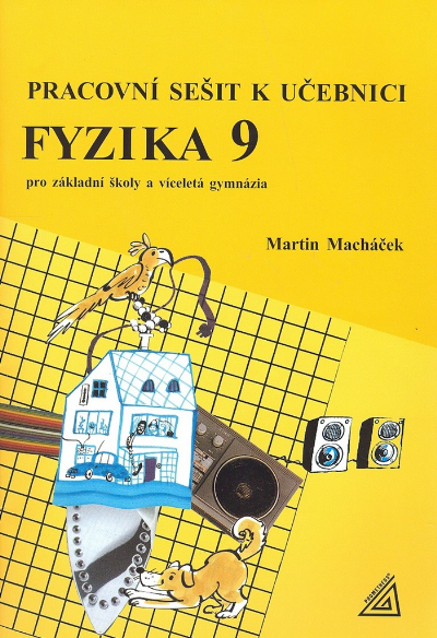 Pracovní sešit k učebnici Fyzika 9