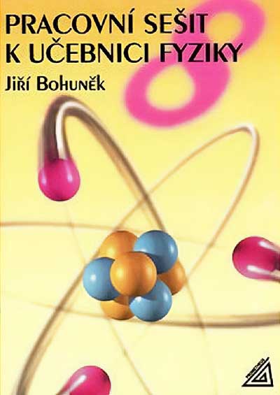 Pracovní sešit k učebnici fyziky pro 8.ročník ZŠ