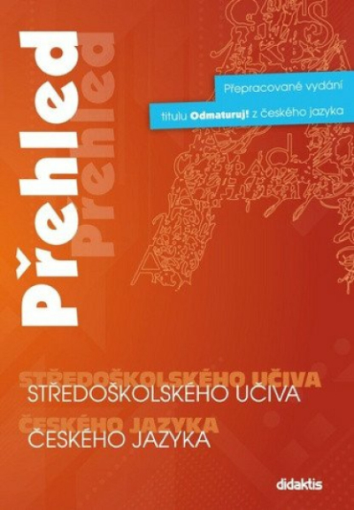 Přehled středoškolského učiva českého jazyka