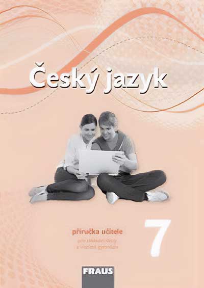 Český jazyk 7 – nová generace – Příručka učitele