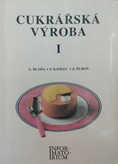 Cukrářská výroba I