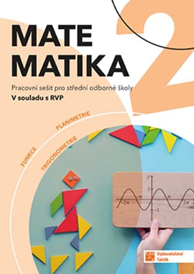 Matematika 2 pro SOŠ – pracovní sešit