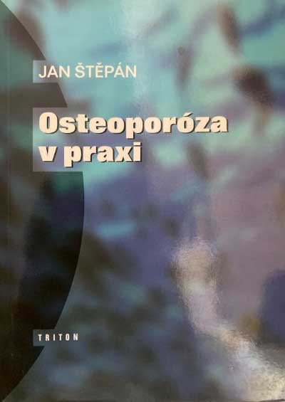 Osteoporóza v praxi