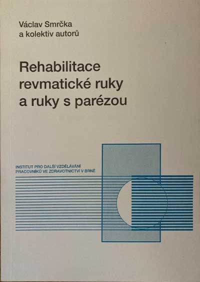 Rehabilitace revmatické ruky a ruky s parézou