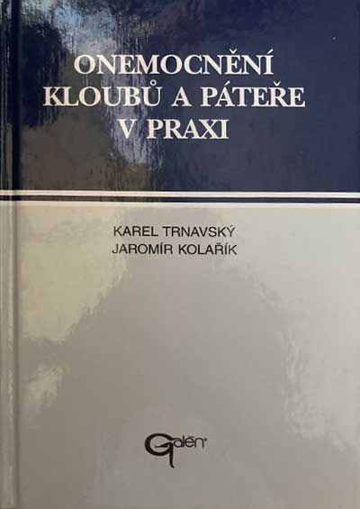 Onemocnění kloubů a páteře v praxi