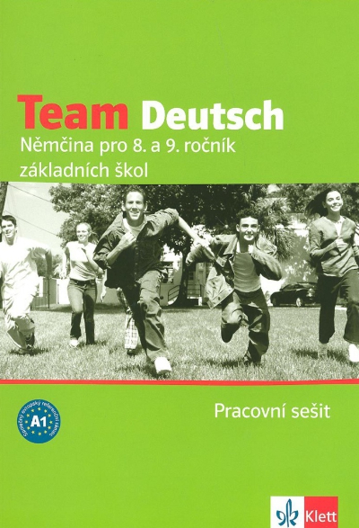 Team Deutsch Němčina pro 8. a 9. ročník základních škol - Pracovní sešit