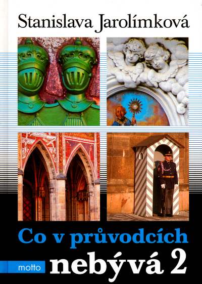 Co v průvodcích nebývá 2