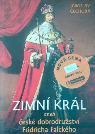 Zimní král aneb České dobrodružství Fridricha Falckého