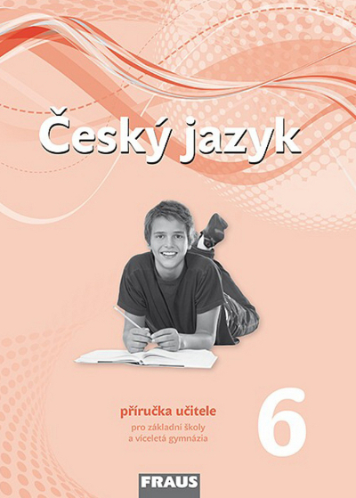 Český jazyk 6 Příručka učitele