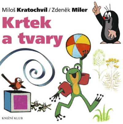 Krtek a tvary