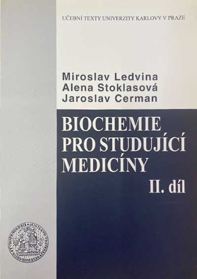 Biochemie pro studující medicíny II.