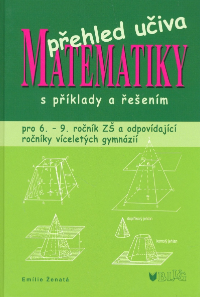 Přehled učiva matematiky s příkady a řešením