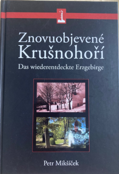 Znovuobjevené Krušnohoří