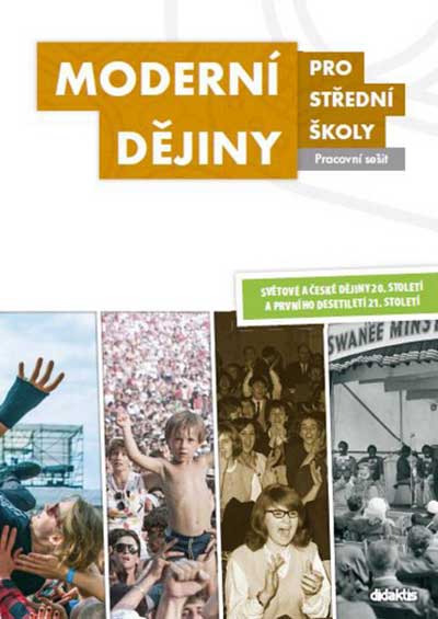 Moderní dějiny pro střední školy Pracovní sešit