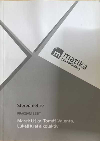 Matika pro spolužáky Stereometrie – pracovní sešit