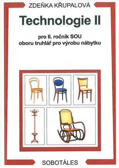 Technologie II pro 2.ročník SOU oboru truhlář pro výrobu nábytku