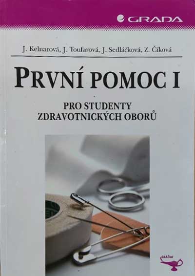 První pomoc I pro studenty zdravotnických oborů