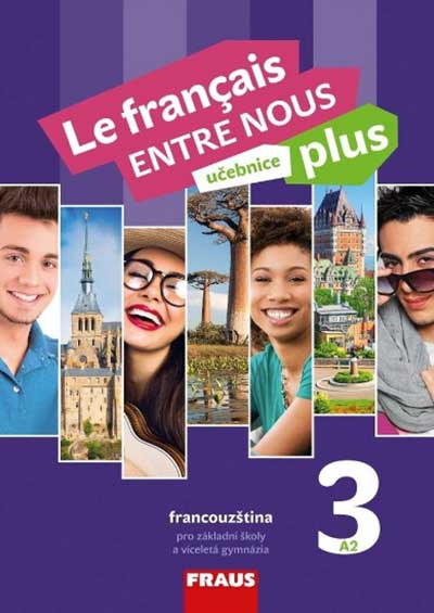 Le français ENTRE NOUS plus 3 (A2) Učebnice