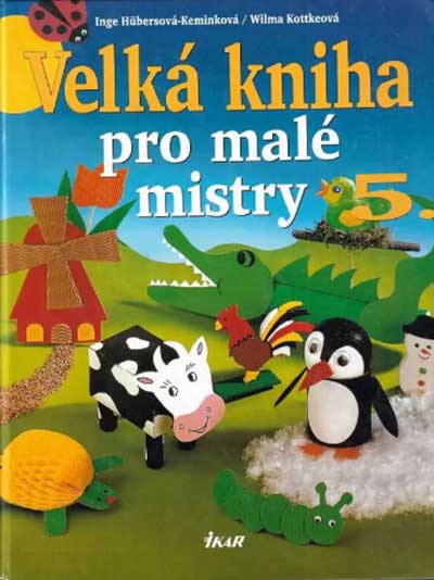 Velká kniha pro malé mistry 5