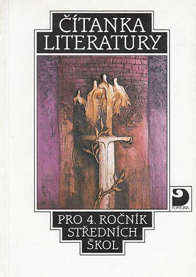 Čítanka literatury pro 4. ročník středních škol