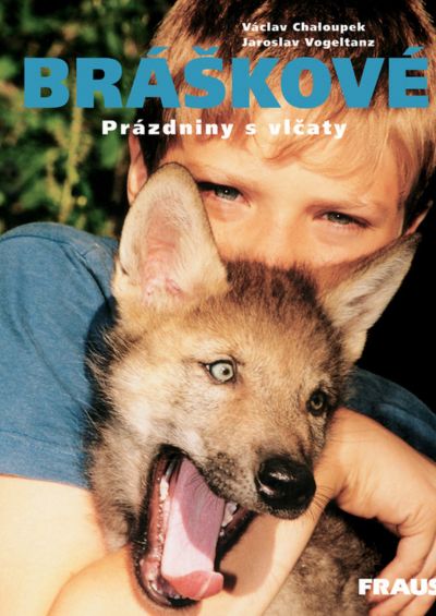 Bráškové Prázdniny s vlčaty